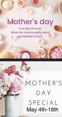 Mother's Day Special 
Contact for details