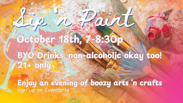 Come get away for an evening of sipping and painting! 21+