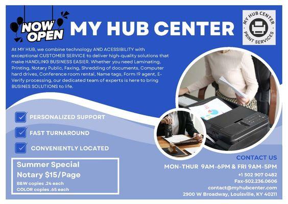 Now Open Flyer for My HUB Center. Offering Notary and Copy/Print services