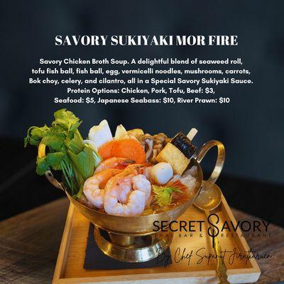 New special this month " Savory Sukiyaki Mor Fire"