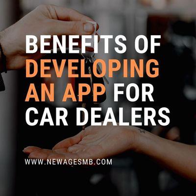 https://www.newagesmb.com/blog/benefits-of-developing-an-app-for-car-dealers-in-florida