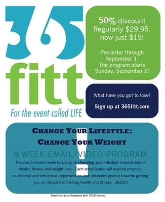 Change your lifestyle program starts the first Sunday of every month! Sign up at www.365fitt.com