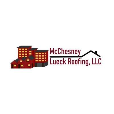 McChesney Lueck Roofing LLC