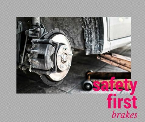 Brakes?  First line of Safety.  Call today (281) 812-3085