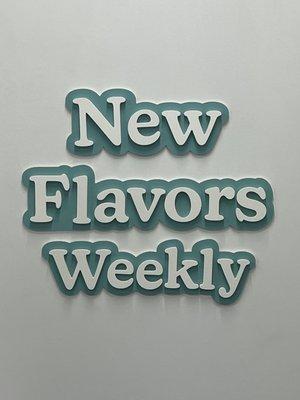 They have a couple new flavours every week that are only available for that week!