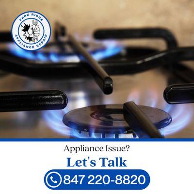 Call your appliance repair experts for a visit. 
847 220-8820