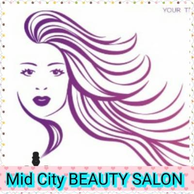 Welcom  to  Mid City Beauty Salon