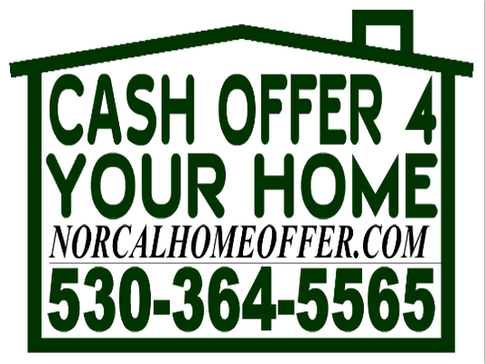 Cash Offer for your property! Shasta and Butte County