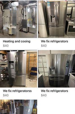 We fix refrigerators , Heat and Ac install and services 
3132081567