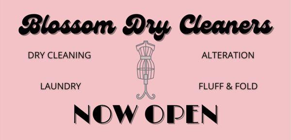 Blossom Dry Cleaners, NOW OPEN !!!!