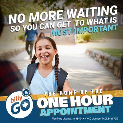 No more waiting...No more guessing when your Plumbing or HVAC appointment is going to happen.