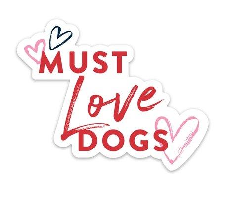 We LOVE Dogs!  Love and Pets are part of our Service!