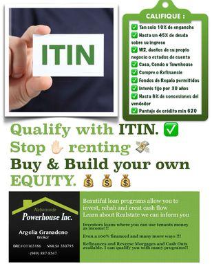 Our ITIN program for the hard working that don't have a SSN yet