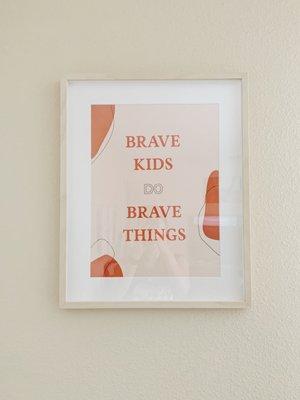 Brave Kids Do Brave Things