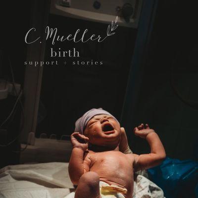 C Mueller Birth