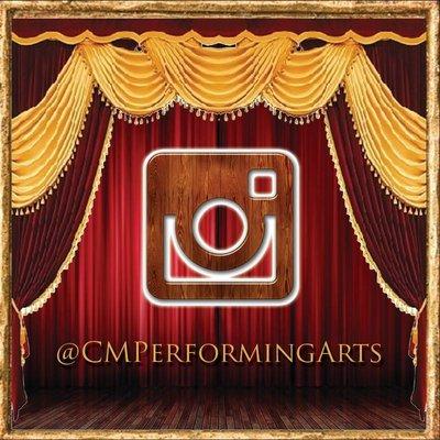 Like us on Instangram! Instagram.com/CMPerformingArts