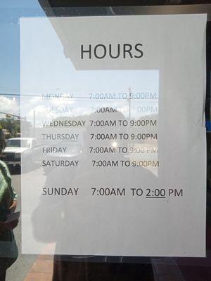 Hours posted at entrance 7/7/2022.