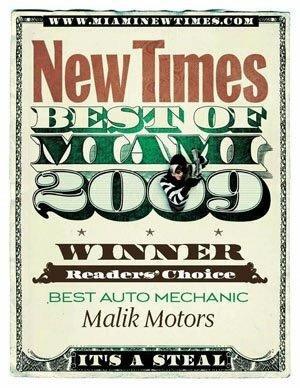 Malik Motors Best of Miami readers Choice 2009, " Best Auto Mechanic"