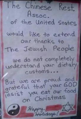 Not a photo from the restaurant,  but  a funny pic related to being Jewish & eating Chinese on Xmas.