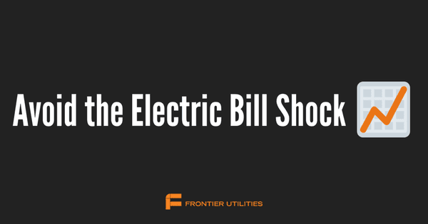 Avoid the electric bill shock by locking in a low rate with us!