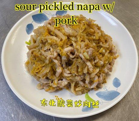 Sour pickles napa w/shredded pork
东北酸菜炒肉丝