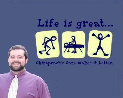 Chiropractic makes life better