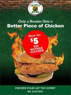 Get a bite of the $5 Fat Mother Clucker, for a limited time only!