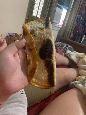 a burnt ass quesadilla