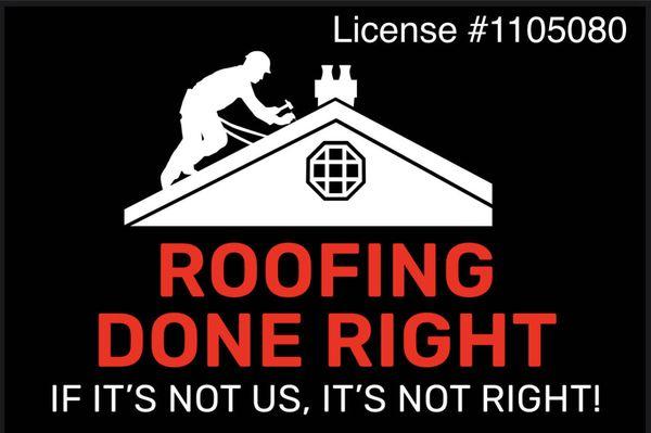 Roofing done right