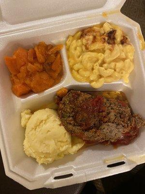 Meatloaf, mashed potatoes, sweet potatoes, and mac & cheese. Mashed potatoes were good