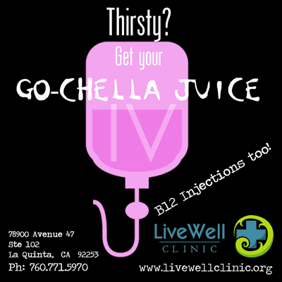 #gochellajuice #ivvitamins #bvitamins #energy #livewellclinic #coachella2017