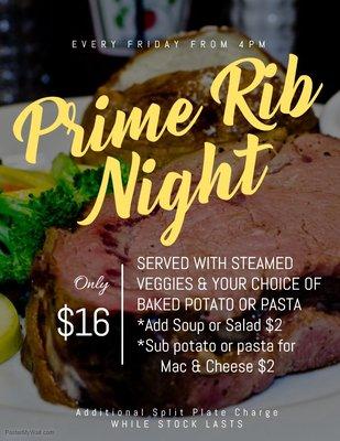 Friday Prime Rib special. Dine in only