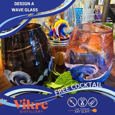 During August only design a wave glass and watch our blowers make it for you! Then enjoy a free Vikre cocktail or mocktail!