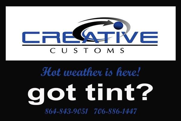 We have tint for Automotive, Homes and Boats