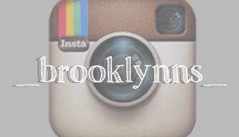 Follow us on Instagram at http://instagram.com/_brooklynns_