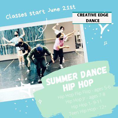 Summer Hip Hop classes start June 21st. Register online at CreativeEdgeDanceAz.com