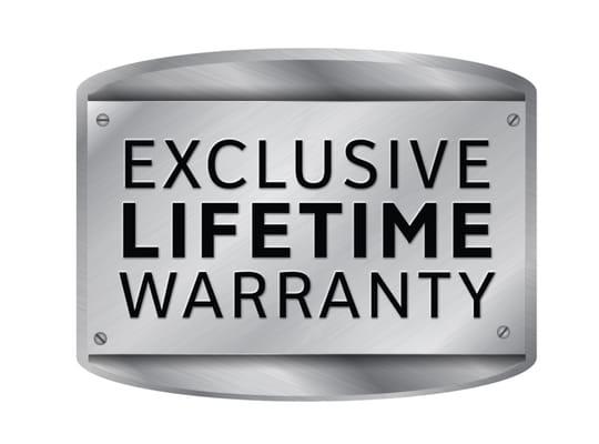 Ask about our Exclusive Lifetime Warranty!