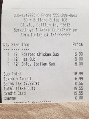 Overcharged by $1. Had a coupon for 3 footlongs for $17.99 and the subtotal says $18.99