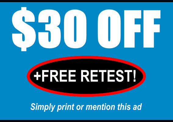 $30 OFF for Yelpers plus FREE RETEST!