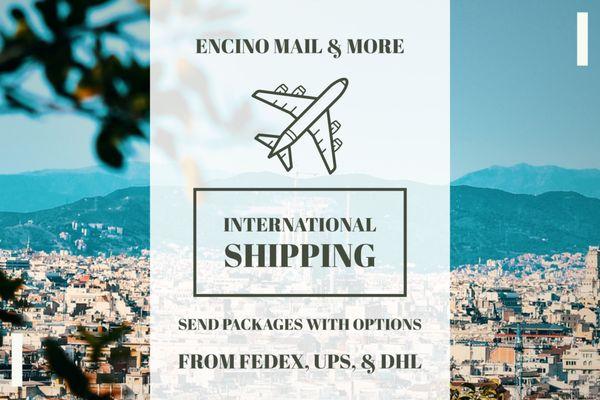 Shipping packages to your friends or family? Need to send important documents overseas with tracking? Encino Mail & More can help!