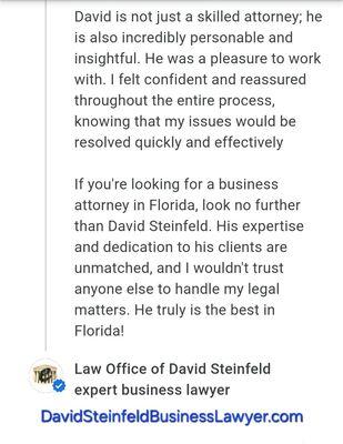 Glowing review of Board Certified expert business litigation lawyer David Steinfeld www.DavidSteinfeldBusinessLawyer.com