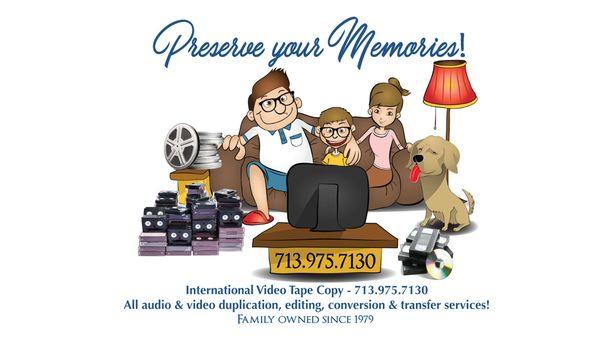 Preserve your memories! All Audio/Video transfers to digital formats! Files & DVD's! Everything is done in-house & family owned since 1979!