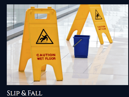 Area Of Practice: Slip & Fall