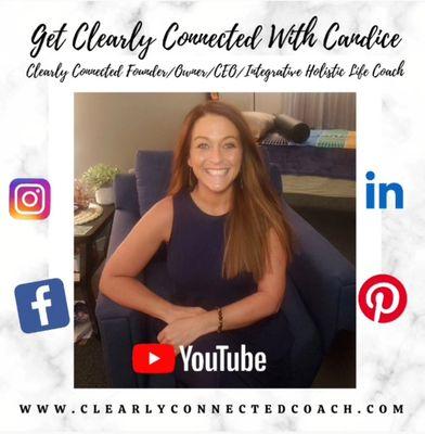 Get Clearly Connected with Candice!