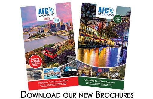 Visit afcvacations.com to download our latest brochure