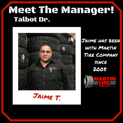 Meet Jaime! Manager of Martin Tire Company Talbot.