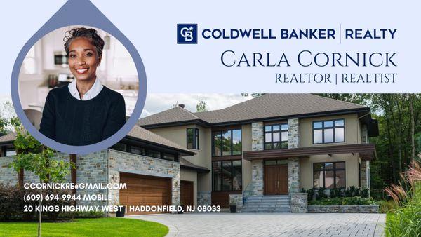 Carla Cornick, Realtor
 Coldwell Banker Realty