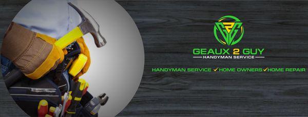 Geaux 2 Guy Handyman Service