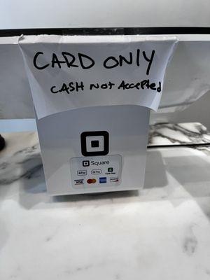 No cash, but many other payments accepted