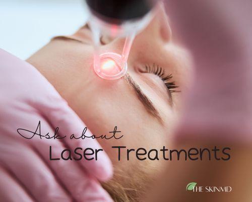 We offer laser hair removal, IPL treatments, and CO2RE laser resurfacing.